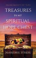 Treasures in My Spiritual Hope Chest: Golden Nuggets of Truth