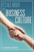 It's All About the Business Culture