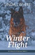 Winter Flight: K-9 Search and Rescue Book 5