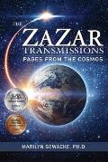 The ZaZar Transmissions: Pages From the Cosmos