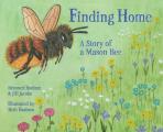 Finding Home: A Story of a Mason Bee
