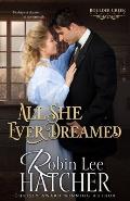 All She Ever Dreamed: A Christian Western Romance