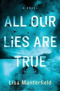 All Our Lies Are True