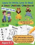 Learn to Write, Love to Read: A Story-Powered Workbook with Sight Words