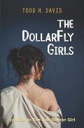 The DollarFly Girls