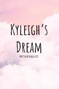 Kyleigh's Dream