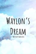 Waylon's Dream