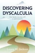Discovering Dyscalculia: One family's journey with a math disability