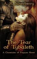 The Tear of Tybaleth: A Chronicles of Purpura Novel