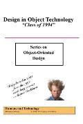 Design in Object Technology: Class of 1994