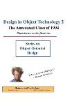 Design in Object Technology 2: The Annotated Class of 1994