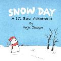 Snow Day a Lil' Boo Adventure: A Winter Ghost Story for Kids