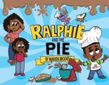 Ralphie And The Pie
