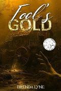 Fool's Gold: A Raegan O'Rourke Mystery