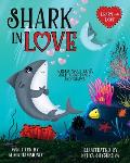 Shark in Love: A book about love, self-acceptance, and sharks