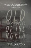 Old Farmhouses of the North