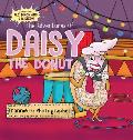 The Adventures of Daisy the Donut: Frannie the Photographer