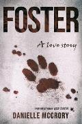 Foster: A Love Story