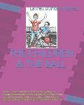 The Children & the Ball: Translation in Spanish, Chinese, Arabic, Latin French