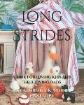 Long Strides: A Book For Loving Kids And Their Loving Dads