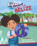 Kylee on the Go: Belize