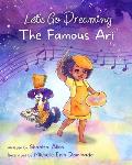 Let's Go Dreaming: The Famous Ari