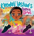 Kendall Lashae's New Dance Shoes