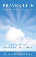 Prayer Lite: It's Way Easier to Pray Than You Think!