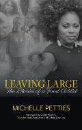 Leaving Large: The Stories of a Food Addict