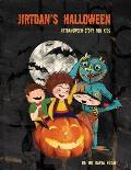 Jirtdan's Halloween: Jirtdanoween Book for Kids