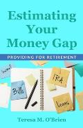 Estimating Your Money Gap
