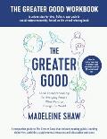 The Greater Good Workbook