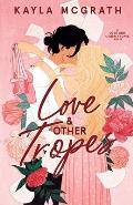 Love & Other Tropes