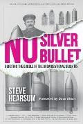 No Silver Bullet: Moving Beyond Quick Fix Solutions in Business and the Psychology of Change Management