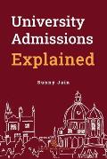 University Admissions Explained