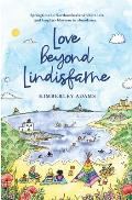 Love Beyond Lindisfarne