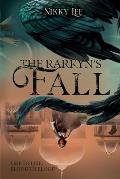 The Rarkyn's Fall (The Rarkyn Trilogy Book 2)