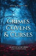Crimes, Covens & Curses