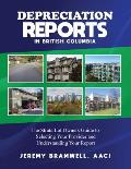 Depreciation Reports in British Columbia: The Strata Lot Owners Guide to Selecting Your Provider and Understanding Your Report