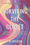 Surviving the Closet