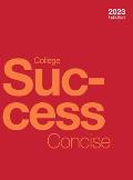 College Success Concise (hardcover, full color)