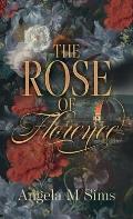 The Rose of Florence