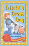 Alicia's Great Day: Bring Your Pet to School Day