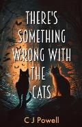 There's Something Wrong With The Cats: A zero-to-hero cozy sci-fi mystery