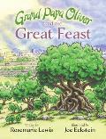 Grand Papa Oliver and the Great Feast