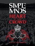 Simple Minds: Heart Of The Crowd