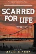 Scarred for Life: A Macabre Survival Horror (Damned Nation of the West, Book One)