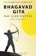 Bhagavad Gita - Das Lied Gottes (Zweite Auflage): Eine Neuuebersetzung mit Kommentaren