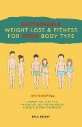 Sustainable Weight Loss & Fitness For Your Body Type