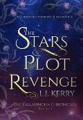 The Stars Plot Revenge